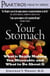 Your Stomach - What is Really Making You Miserable and What to Do About It