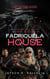 The Siege at Fadriquela House - Alpha Kappanot Tales, #1