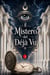 Il Mistero del Déjà Vu