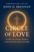 Through the Eyes of John H Brennan - Circle of Love