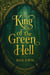 King of the Green Hell