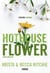 Hothouse Flower - T.5 - La saga new adult culte