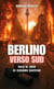 Berlino verso sud - Solo al buio ci vediamo davvero.