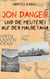 Jon Danger und die Meuterei auf der Mauretania - Band 9 der Abenteuer des Jon Danger