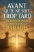 Avant Qu'il Ne Soit Trop Tard Se Repentir Pour Hériter Du Paradis