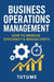Business Operations  Management: How to Improve  Efficiency & Reduce Costs - Step-by-Step Business Mastery Series