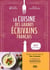 La cuisine des grands écrivains français - 60 recettes de @jemangequoicesoir