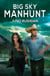 Big Sky Manhunt