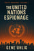 The United Nations Espionage - Truth Imagined, #1