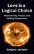 Love is a Logical Choice: Bioelectricity, Frisson, and Shifting Perspectives