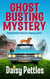 Ghost Busting Mystery: Shady Hoosier Detective Agency (Book 1) - Shady Hoosier Detective Agency, #3