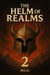 The Helm of Realms 2 - The Helm of Realms