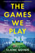 The Games We Play - Three best friends. One Deadly secret.