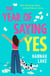 The Year of Saying Yes