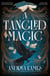 A Tangled Magic