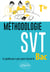 Méthodologie SVT Tle - Le guide pas à pas pour réussir le bac