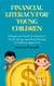 Financial Literacy for Young Children - Raising Future Thinkers
