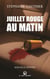Juillet rouge au matin