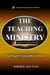 The Teaching Ministry: Exploring the Teaching Office and Gift - Kingdom Stewards Series, #4