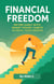 Financial Freedom Retire Early with Smart Money Habits