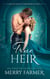 The True Heir - The Secrets of Nedworth Hall, #6