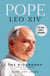 Pope Leo XIV - The Biography
