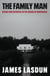 The Family Man - The addictive true crime story of the Murdaugh murders