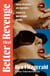 Better Than Revenge - The thrilling new queer novel of rivalries and nostalgia from the Sunday Times bestselling author