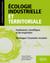 Écologie industrielle et territoriale - Fondements scientifiques et bio-inspiration