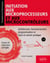 Initiation aux microprocesseurs et aux microcontrôleurs - Architecture, fonctionnement, programmation et mise en oeuvre pratique