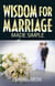 Wisdom for Marriage Made Simple - The Kingdom of God Made Simple