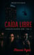 Caída Libre - Carolina Rajman, DPM, #3