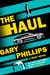 The Haul - A Heist Novel