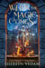 When The Magic Comes - A Medieval Grimm Mystery, #1