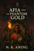Afia and the Phantom Gold - The Adventures of Afia, #5