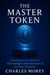 The Master Token
