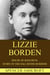 Lizzie Borden: House of Hatchets, Story of the Fall River Murders.