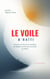 Le Voile d’Haïti : Histoire, karma socio-politique et religieux, et les lois occultes du destin