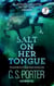 Salt on Her Tongue - A Kes Morris File