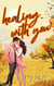 Healing With You - Love in Autumn, #5