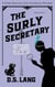 The Surly Secretary - Doro Banyon Historical Mysteries, #8