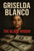 Griselda Blanco The Black Widow