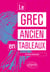 Le grec ancien en tableaux