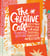 The Creative Call - How to Make Art and Live with More Presence, Curiosity, and Freedom