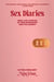 Sex Diaries - Real-life Stories of Non-Monogamy and Polyamory