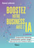 Boostez votre business avec l’Intelligence Artificielle - Productivité, marketing, communication, gestion, design : faites de l’IA votre meilleure alliée !