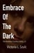 Embrace of the Dark - The Vermilion Countess Series, #3
