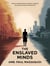 The Enslaved Minds- Economic Brian Drain