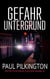 Gefahr Untergrund - Detective Paul Cullen, #2