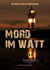 Mord im Watt